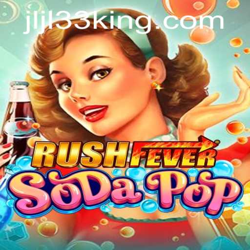 Exploring RushFeverSodaPop: An Exciting Adventure in the World of Soda and Chaos